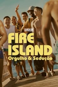 Fire Island: Orgulho & Sedução Dublado Online 