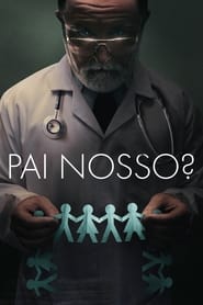 Pai Nosso? Dublado Online 